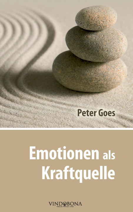 Kniha Emotionen als Kraftquelle Peter Goes