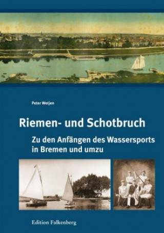 Kniha Riemen- und Schotbruch Peter Wetjen