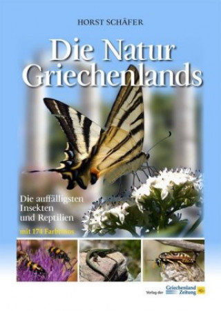 Könyv Die Natur Griechenlands Horst Schäfer
