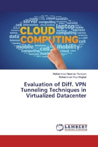 Książka Evaluation of Diff. VPN Tunneling Techniques in Virtualized Datacenter Muhammad Nauman Ramzan