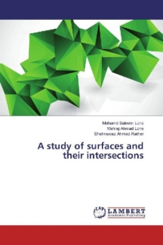 Book A study of surfaces and their intersections Mohamd Saleem Lone