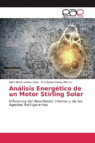 Carte Análisis Energético de un Motor Stirling Solar Isidro María Santos Ráez