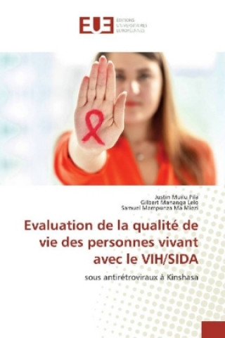 Könyv Evaluation de la qualité de vie des personnes vivant avec le VIH/SIDA 