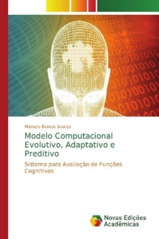 Könyv Modelo Computacional Evolutivo, Adaptativo e Preditivo Marcelo Ramos Soares