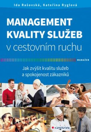 Knjiga Management kvality služeb v cestovním ruchu Ida Rašovská