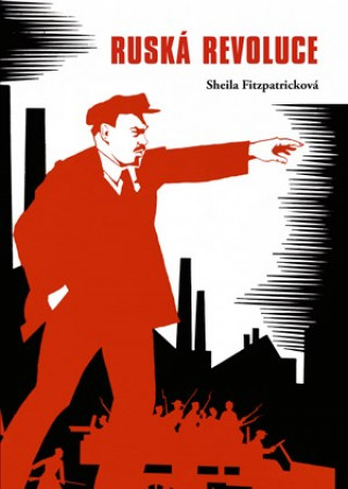 Kniha Ruská revoluce Sheila Fitzpatricková