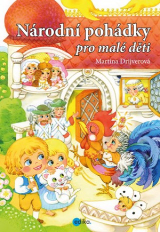 Kniha Národní pohádky pro malé děti Martina Drijverová