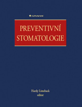 Kniha Preventivní stomatologie Hardy Limeback