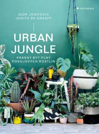 Kniha Urban Jungle Judith de Graaff