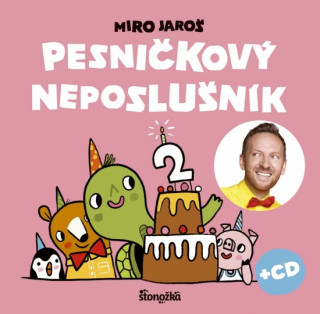 Könyv Pesničkový neposlušník 2 Miro Jaroš