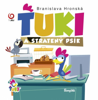 Kniha Ťuki a stratený psík Branislava Hronská