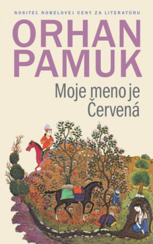 Książka Moje meno je Červená Orhan Pamuk