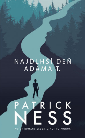 Книга Najdlhší deň Adama T. Patrick Ness