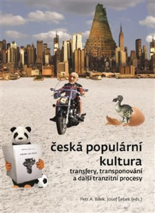 Kniha Česká populární kultura Petr A. Bílek