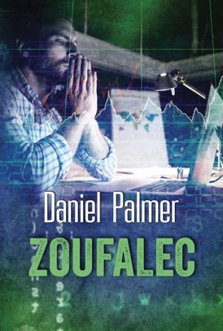 Book Zoufalec Daniel Palmer
