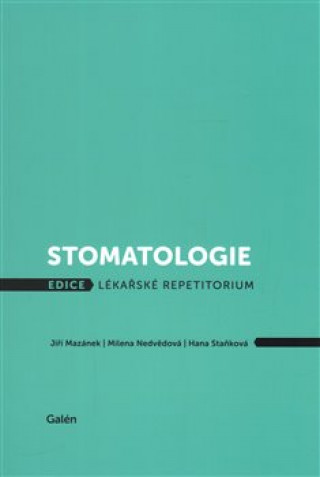 Knjiga Stomatologie Jiří Mazánek