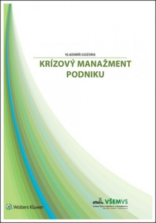Könyv Krízový manažment podnikov Vladimír Gozora