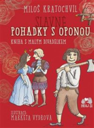 Kniha Slavné pohádky s oponou Miloš Kratochvíl