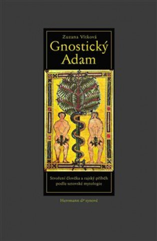 Knjiga Gnostický Adam Zuzana Vítková