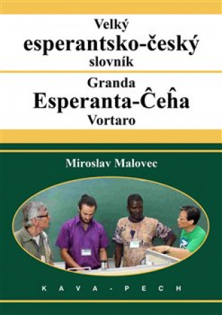 Carte Velký esperantsko-český slovník Miroslav Malovec