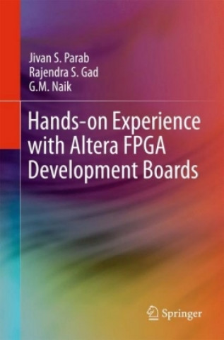 Carte Hands-on Experience with Altera FPGA Development Boards Jivan S. Parab