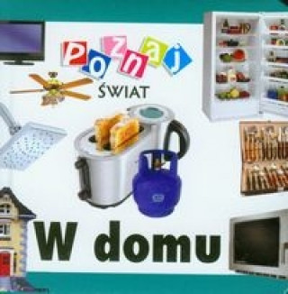 Książka W domu Poznaj świat 