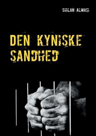 Buch Den kyniske sandhed Shilan Almasi