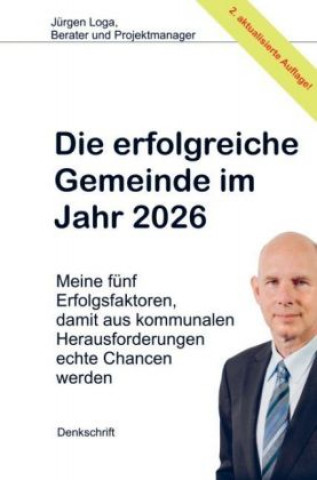 Kniha Die erfolgreiche Gemeinde im Jahr 2026 Jürgen Loga