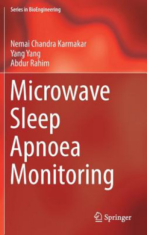 Książka Microwave Sleep Apnoea Monitoring Nemai Chandra Karmakar