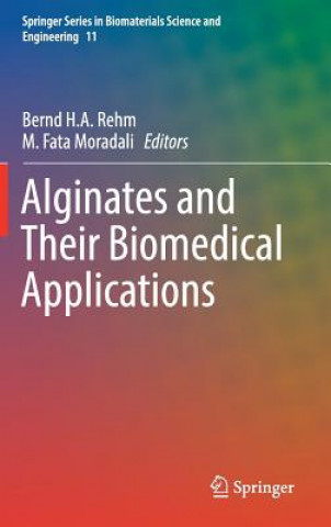 Kniha Alginates and Their Biomedical Applications Bernd H. A. Rehm