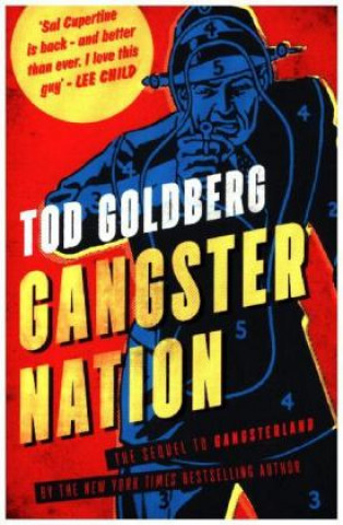 Kniha Gangster Nation Tod Goldberg