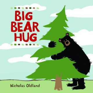 Книга Big Bear Hug Nicholas Oldland