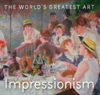 Knjiga Impressionism Tamsin Pickeral