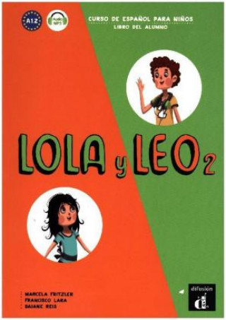 Könyv Lola y Leo 2. Libro del alumno + MP3 descargable Marcela Fritzler
