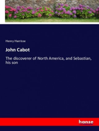 Buch John Cabot Henry Harrisse
