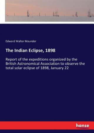 Buch Indian Eclipse, 1898 Maunder Edward Walter Maunder