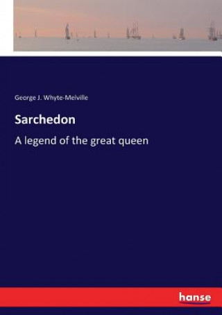 Knjiga Sarchedon Whyte-Melville George J. Whyte-Melville
