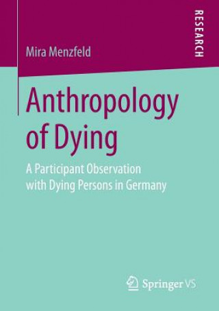 Książka Anthropology of Dying Mira Menzfeld