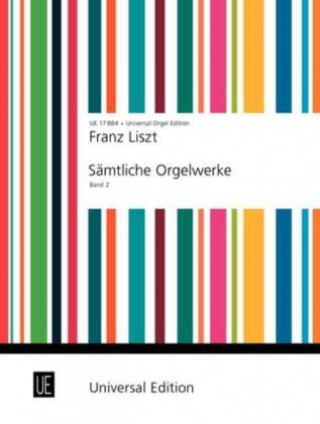 Materiale tipărite Sämtliche Orgelwerke Band 2 Franz Liszt