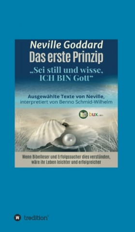 Boek Das erste Prinzip Neville Lancelot Goddard
