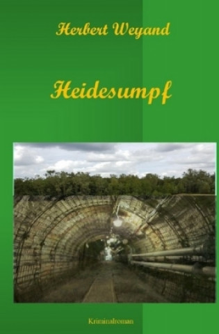 Knjiga KHK Claudia Plum / Heidesumpf Herbert Weyand