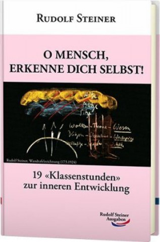 Kniha O Mensch, erkenne dich selbst! Rudolf Steiner