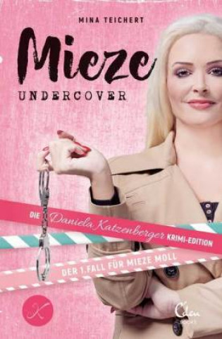 Knjiga Mieze undercover Mina Teichert