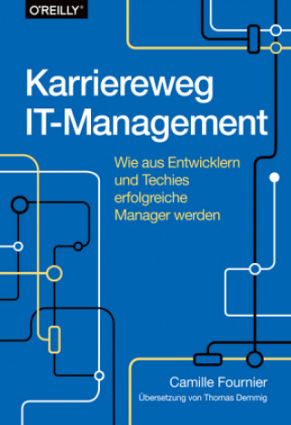 Kniha Karriereweg IT-Management Camille Fournier