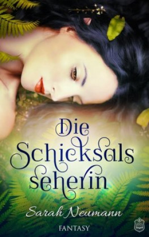 Buch Die Schicksalsseherin Sarah Neumann