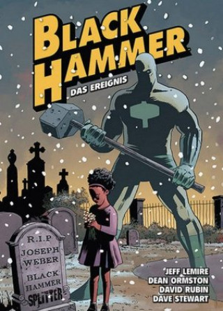 Kniha Black Hammer. Band 2 Jeff Lemire