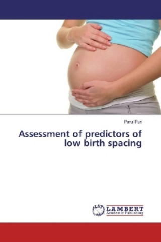 Książka Assessment of predictors of low birth spacing Parul Puri