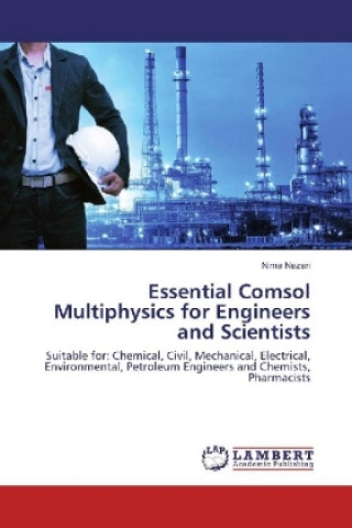 Kniha Essential Comsol Multiphysics for Engineers and Scientists Nima Nazari