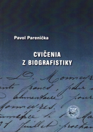 Książka Cvičenia z biografistiky Pavol Parenička