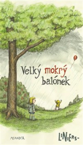 Книга Velký mokrý balónek Ricardo Liniers